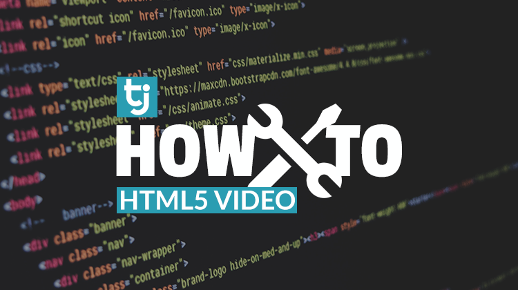 How To: HTML5 Video